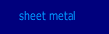 sheet metal