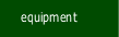 equipment